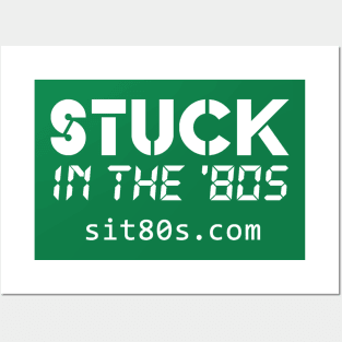 Stuck in the '80s white logo with URL Posters and Art